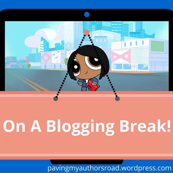on a blogging break
