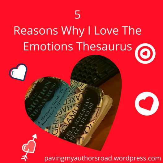 5-reasons-why-i-love-the-emotions-thesaurus