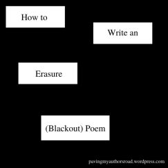 How to Write an Erasure (Blackout) Poem